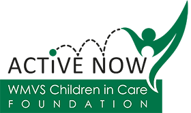 ACTIVE NOW | WMVS Children In Care Foundation